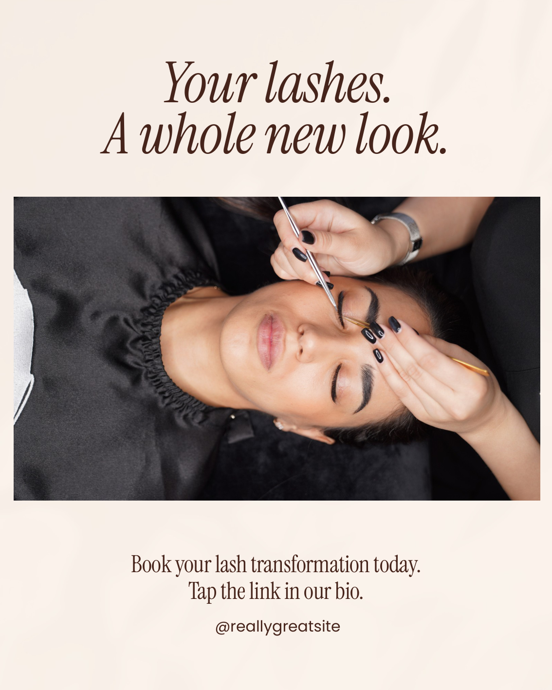 Lash Instagram template with Your lashes. A whole new look headline and lash appointment photo
